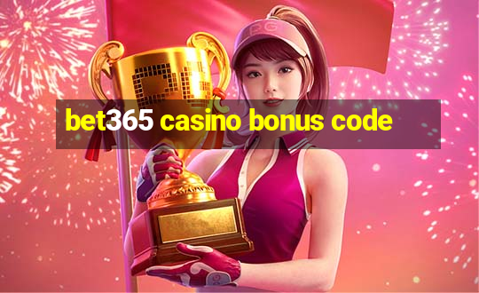 bet365 casino bonus code