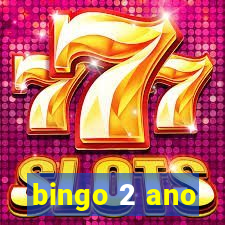 bingo 2 ano