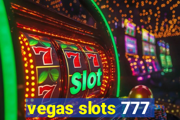 vegas slots 777