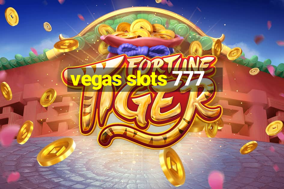 vegas slots 777