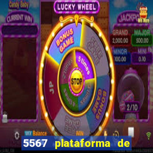 5567 plataforma de jogos login