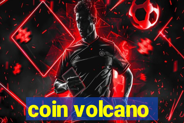 coin volcano