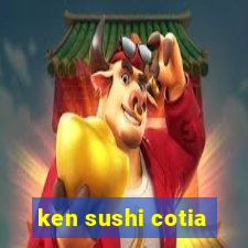 ken sushi cotia