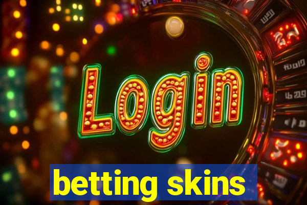 betting skins