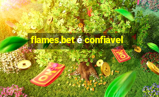 flames.bet é confiavel