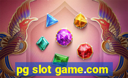 pg slot game.com