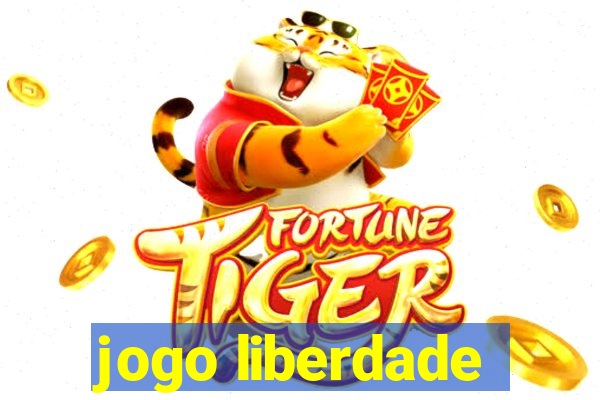 jogo liberdade