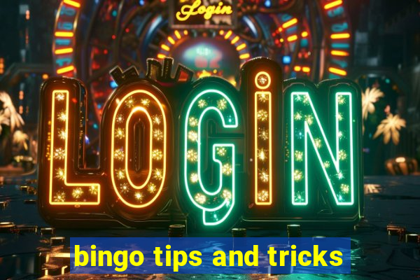 bingo tips and tricks