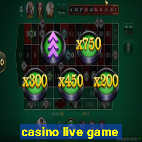 casino live game