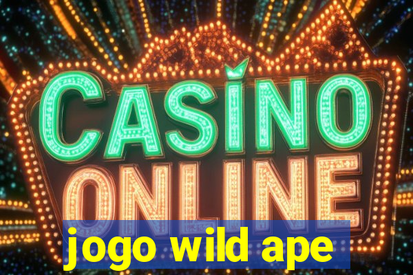 jogo wild ape