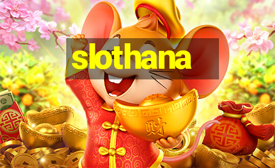 slothana