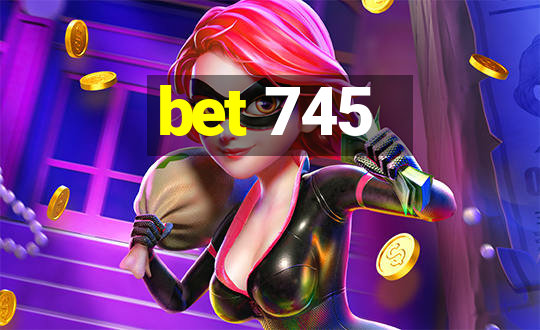 bet 745