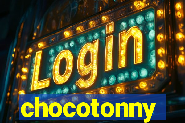 chocotonny