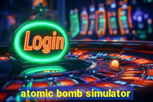 atomic bomb simulator