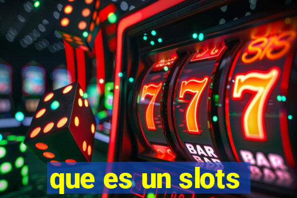 que es un slots