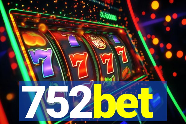 752bet