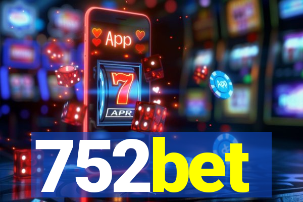 752bet