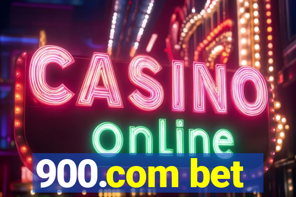 900.com bet