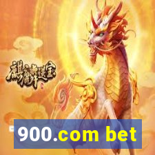 900.com bet