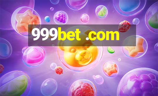 999bet .com