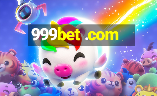 999bet .com