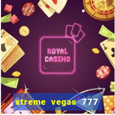 xtreme vegas 777 classic slots