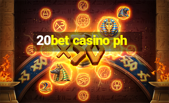 20bet casino ph