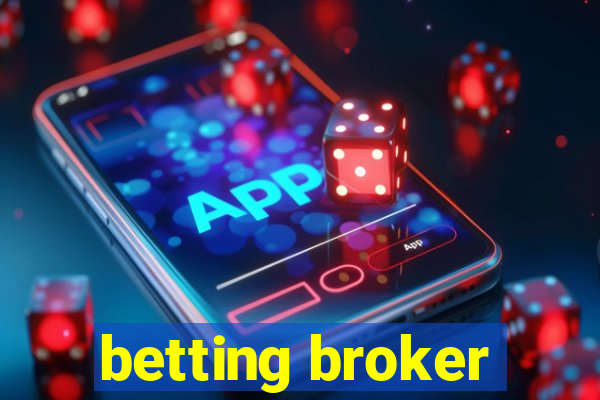 betting broker