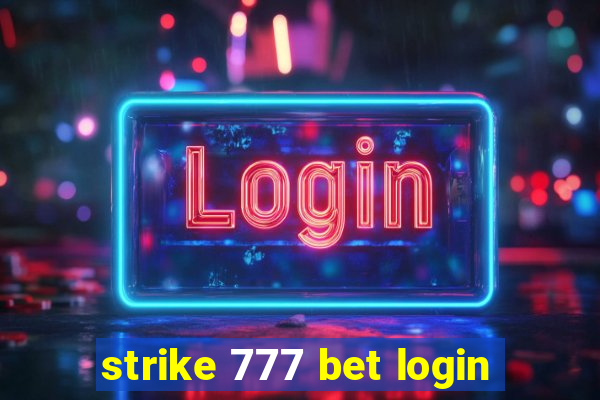 strike 777 bet login