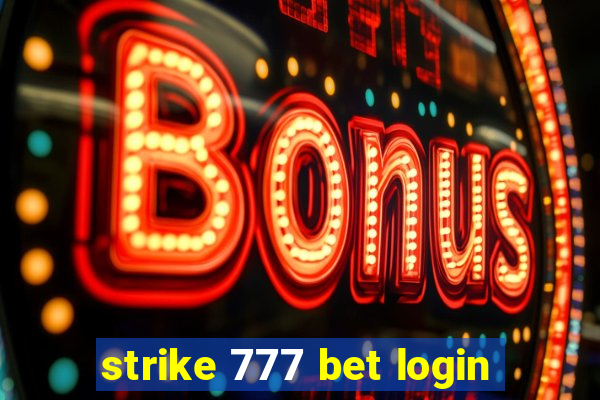 strike 777 bet login