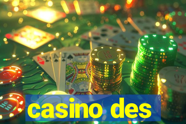 casino des