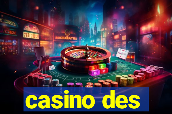 casino des