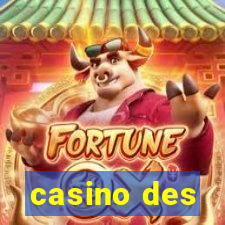 casino des