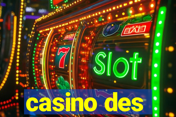 casino des