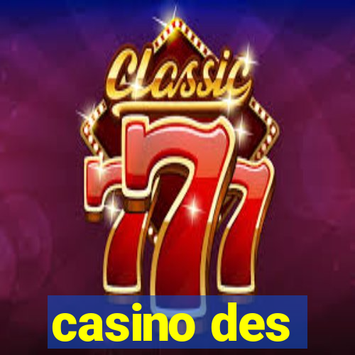 casino des