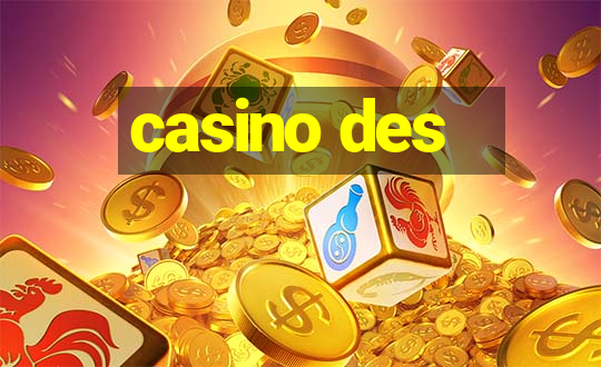 casino des