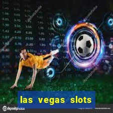 las vegas slots for free