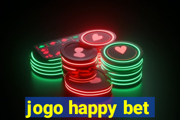 jogo happy bet