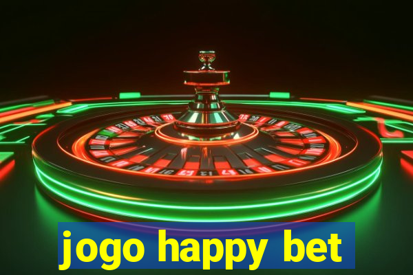 jogo happy bet