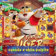 canada x chile palpite