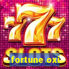 fortune oxi