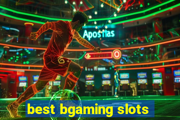 best bgaming slots