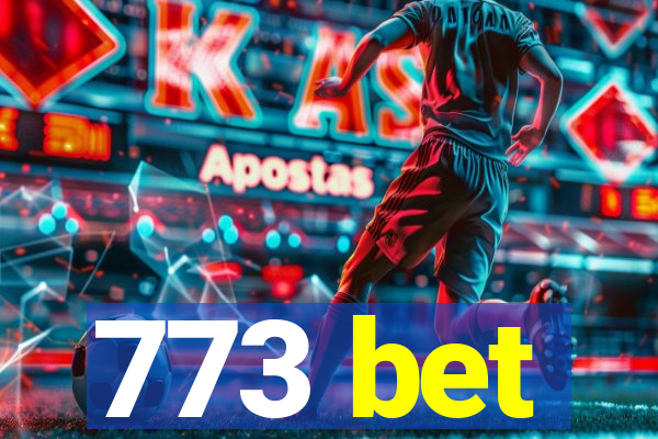 773 bet