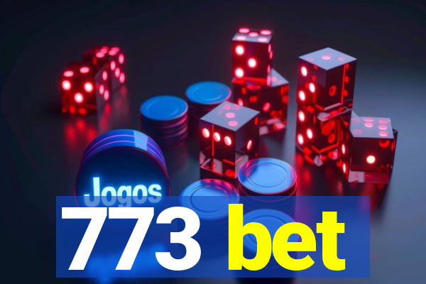 773 bet