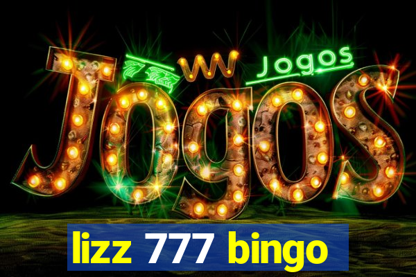 lizz 777 bingo