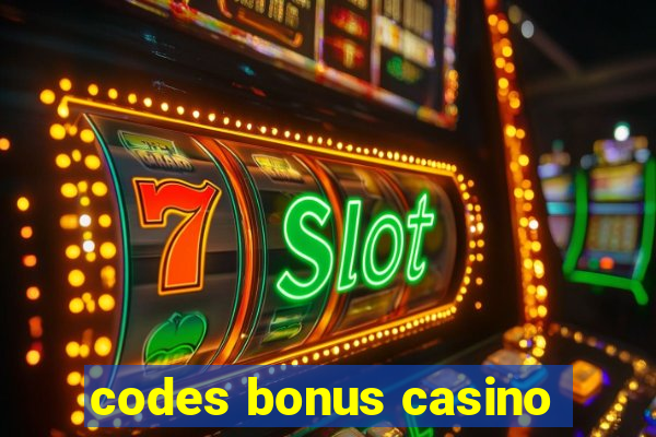 codes bonus casino