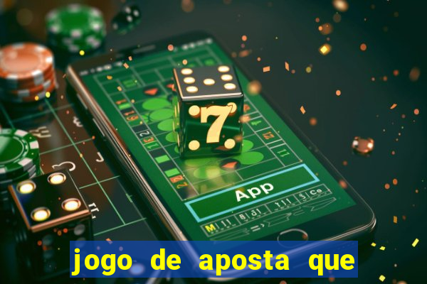 jogo de aposta que pode depositar qualquer valor