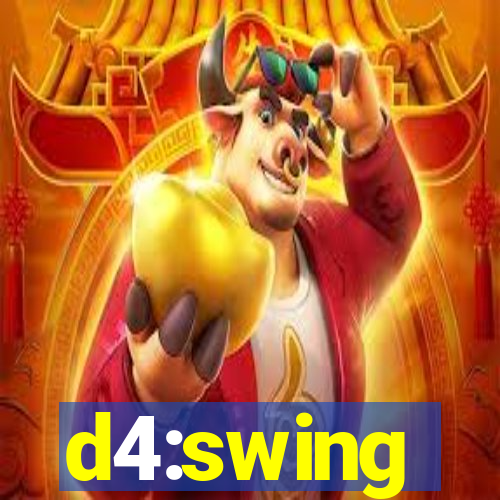 d4:swing