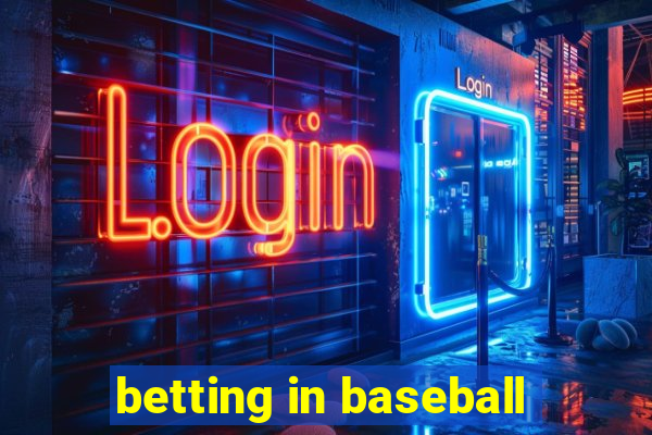 betting in baseball