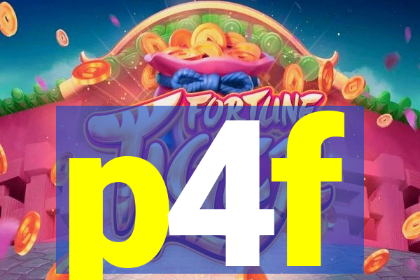 p4f